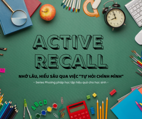 Phương pháp Active Recall là gì?