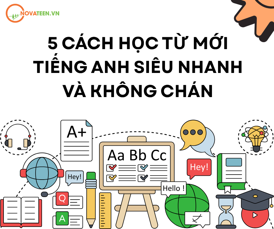 5 Cách học từ vựng tiếng Anh siêu hiệu quả
